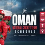 Oman National Cricket Team Schedule
